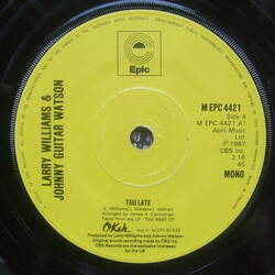Larry Williams & Johnny Watson Too Late / Two For The Price Of One Vinyl 7" USED