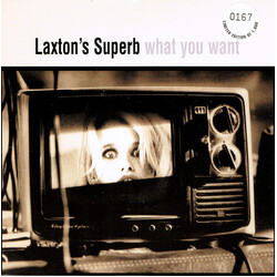 Laxton's Superb What You Want Vinyl 7" USED