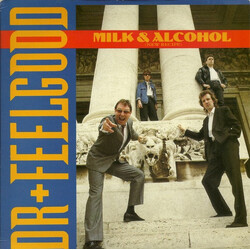 Dr. Feelgood Milk & Alcohol (New Recipe) Vinyl 7" USED