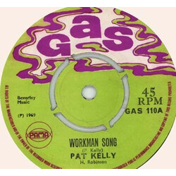 Pat Kelly Workman Song Vinyl 7" USED