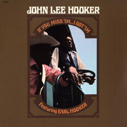 John Lee Hooker / Earl Hooker If You Miss 'Im ... I Got 'Im Vinyl LP USED
