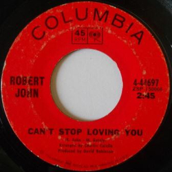 Robert John Can't Stop Loving You / Thirteen Times Vinyl 7" USED