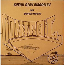 Gyedu Blay Ambolley & Zantoda Mark III Control Vinyl LP USED