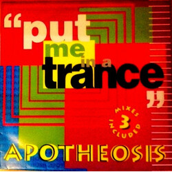Apotheosis Put Me In A Trance Vinyl 12" USED