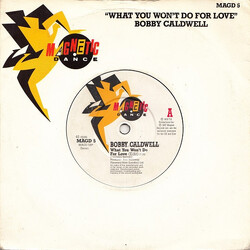 Bobby Caldwell What You Won't Do For Love Vinyl 7" USED