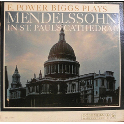 Felix Mendelssohn-Bartholdy / E. Power Biggs In St. Paul's Cathedral Vinyl LP USED