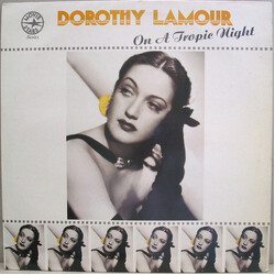 Dorothy Lamour On A Tropic Night Vinyl LP USED