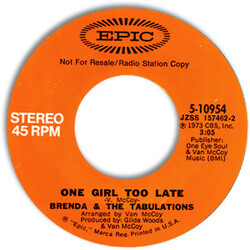 Brenda & The Tabulations One Girl Too Late Vinyl 7" USED