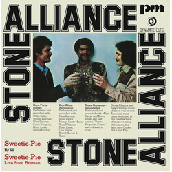 Stone Alliance Sweetie Pie / Sweetie Pie (Live) Vinyl 7" USED