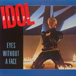 Billy Idol Eyes Without A Face Vinyl 7" USED