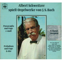 Albert Schweitzer Albert Schweitzer Spielt Orgelwerke Von J.S. Bach Vinyl LP USED