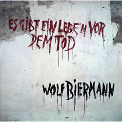 Wolf Biermann Es Gibt Ein Leben Vor Dem Tod Vinyl LP USED