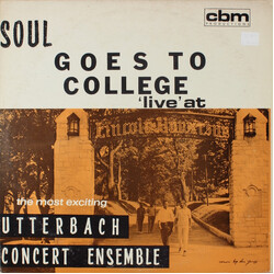 Utterbach Concert Ensemble Soul Goes To College Vinyl LP USED