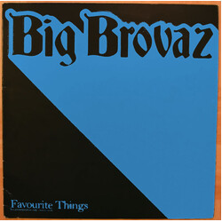 Big Brovaz Favourite Things Vinyl 12" USED