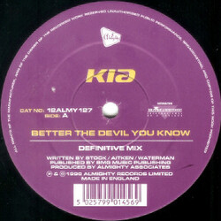 Kia (2) Better The Devil You Know / What Do I Have To Do Vinyl 12" USED