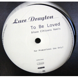 Luce Drayton To Be Loved (Disco Citizens Remix) Vinyl 12" USED