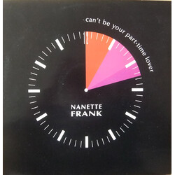 Nanette Frank Can't Be Your Part Time Lover Vinyl 12" USED