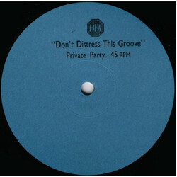 Private Party Don't Distress This Groove Vinyl 12" USED