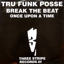 Tru Funk Break The Beat / Once Upon A Time Vinyl 12" USED