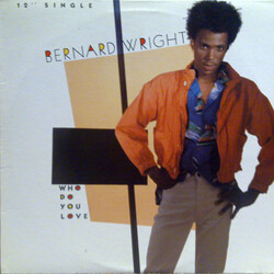 Bernard Wright Who Do You Love Vinyl 12" USED