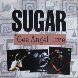 Sugar (5) "Gee Angel" Live Vinyl 7" USED
