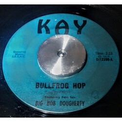 Big Bob Dougherty Bullfrog Hop Vinyl 7" USED