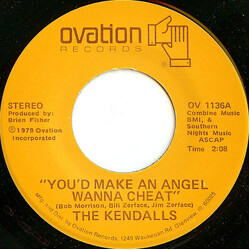 The Kendalls You'd Make An Angel Wanna Cheat Vinyl 7" USED