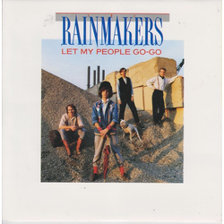 The Rainmakers (2) Let My People Go-Go Vinyl 7" USED
