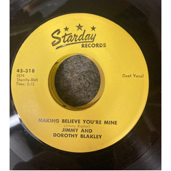 Jimmy and Dorothy Blakey Making Believe Your're Mine / Pair of Crazy Hearts Vinyl 7" USED