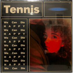 Tennis (6) We Can Die Happy Vinyl 12" USED