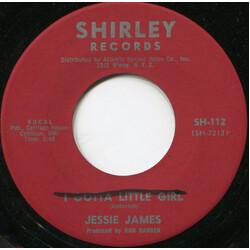 Jesse James (2) I Gotta Little Girl / I Wanna Full Time Love Vinyl 7" USED