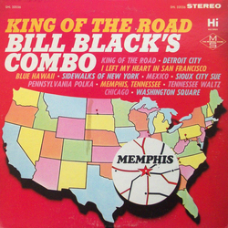 Bill Black's Combo King Of The Road Vinyl LP USED