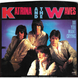 Katrina And The Waves Do You Want Crying Vinyl 7" USED