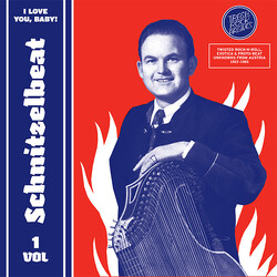 Various Schnitzelbeat Volume 1 - I Love You, Baby! (Twisted Rock-N-Roll, Exotica & Proto-Beat Unknowns From Austria, 1957-1965) Vinyl LP USED