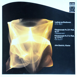 Ludwig van Beethoven / John Buttrick Klaviersonate Nr. 23 F-Moll, Op.57 «Appassionata» Klaviersonate Nr. 17 D-Moll, Op. 31 Nr. 2 «Der Sturm» Vinyl LP 