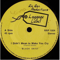 Black Onyx (3) I Didn't Mean To Make You Cry Vinyl 7" USED