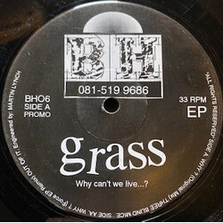 Grass (11) Why Cant We Live...? Vinyl 12" USED