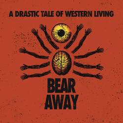 Bear Away A Drastic Tale Of Western Living Vinyl LP USED