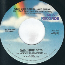 The Oak Ridge Boys I Wish You Could Have Turned My Head (And Left My Heart Alone) / Back In Your Arms Again Vinyl 7" USED