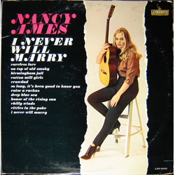 Nancy Ames I Never Will Marry Vinyl LP USED