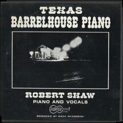 Robert Shaw (5) Texas Barrelhouse Piano Vinyl LP USED