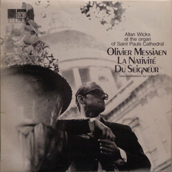Olivier Messiaen / Allan Wicks La Nativité Du Seigneur Vinyl LP USED