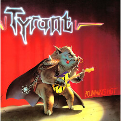 Tyrant (13) Running Hot Vinyl LP USED