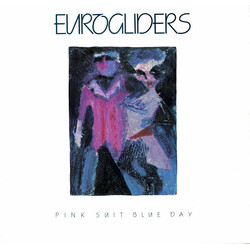 Eurogliders Pink Suit Blue Day Vinyl LP USED