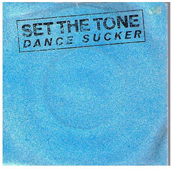 Set The Tone Dance Sucker Vinyl 7" USED