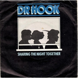 Dr. Hook Sharing The Night Together Vinyl 7" USED