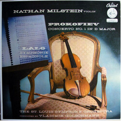 Nathan Milstein / Sergei Prokofiev / Édouard Lalo / Saint Louis Symphony Orchestra / Vladimir Golschmann Concerto No. 1 In D Major / Symphonie Espagno