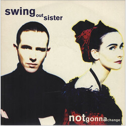 Swing Out Sister Notgonnachange Vinyl 7" USED