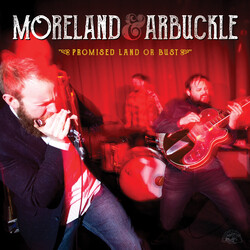 Moreland & Arbuckle Promised Land Or Bust Vinyl LP USED