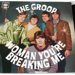 The Groop (3) Woman You're Breaking Me Vinyl LP USED